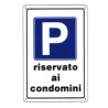 cartello parcheggio condominiale 20x 30 plastica [targotimbri ]