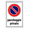 Cartello parcheggio privato 20x 30 plastica [targotimbri ]
