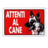 Cartello attenti al cane 18x 12 alluminio [targotimbri ]
