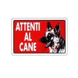 Cartello attenti al cane 30x 20 alluminio [targotimbri ]