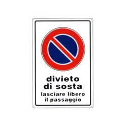 Cartello divieto di sosta 20x 30 alluminio [targotimbri ]