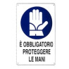 Cartello protezione mani 20x 30 alluminio [targotimbri ]