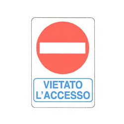 Cartello vietato l'accesso 12x 18 alluminio [targotimbri ]