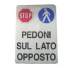 cartello pedoni lato opposto 48x 68 plastica [targotimbri ]