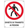cartello alluminio 27x37cm 'divieto di transito ai pedoni'