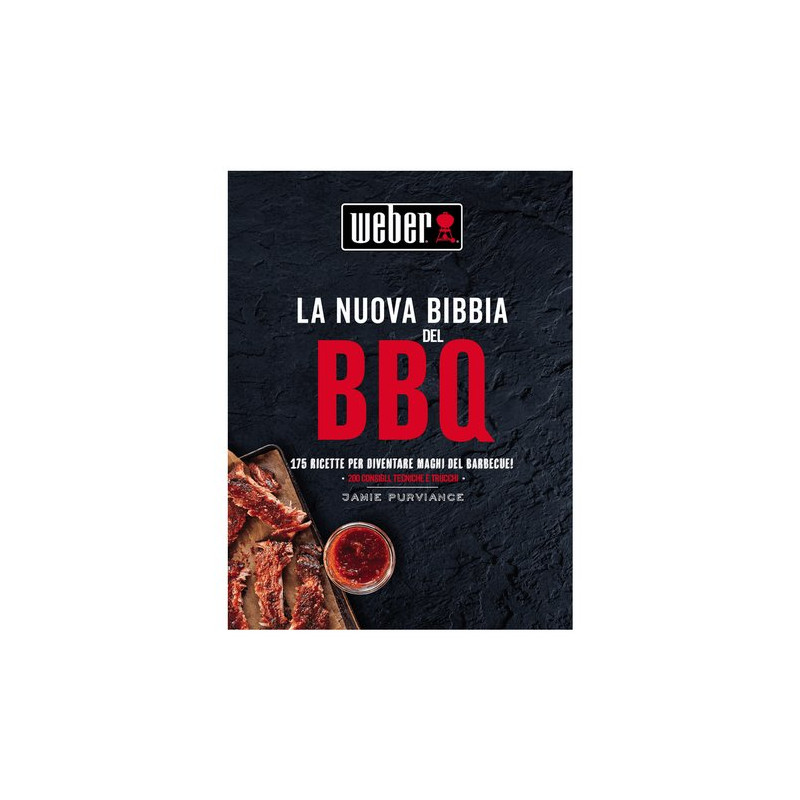 ricettario weber la nuova bibbia bbq 18162