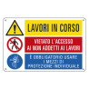 cartello alluminio 50x33,3cm 'lavori in corso / e' vietato../