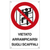 cartello alluminio 16,6x26,2cm 'e' vietato arrampicarsi sugli