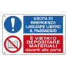 cartello alluminio 30x20cm 'uscita di emergenza.../vietato depositare...'
