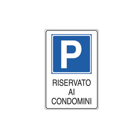 Cartello alluminio 20x30cm 'parcheggio riservato ai condomini''