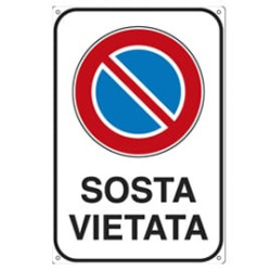 Cartello alluminio 20x30cm 'sosta vietata'' [5624k]
