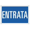 Cartello alluminio 30x20cm 'entrata' [3151]