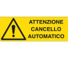 Cartello alluminio 35x12,5cm 'attenzione cancello automatico'