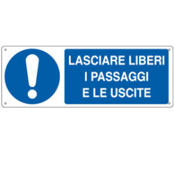 Cartello alluminio 35x12,5cm 'lasciare liberi i passaggi e le