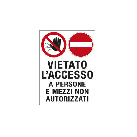 Cartello polionda 50x67cm 'vietato l'accesso a persone e